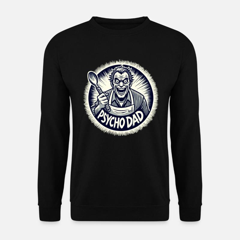 Psycho-Papa mit Kochlöffel - Unisex Pullover - Schwarz