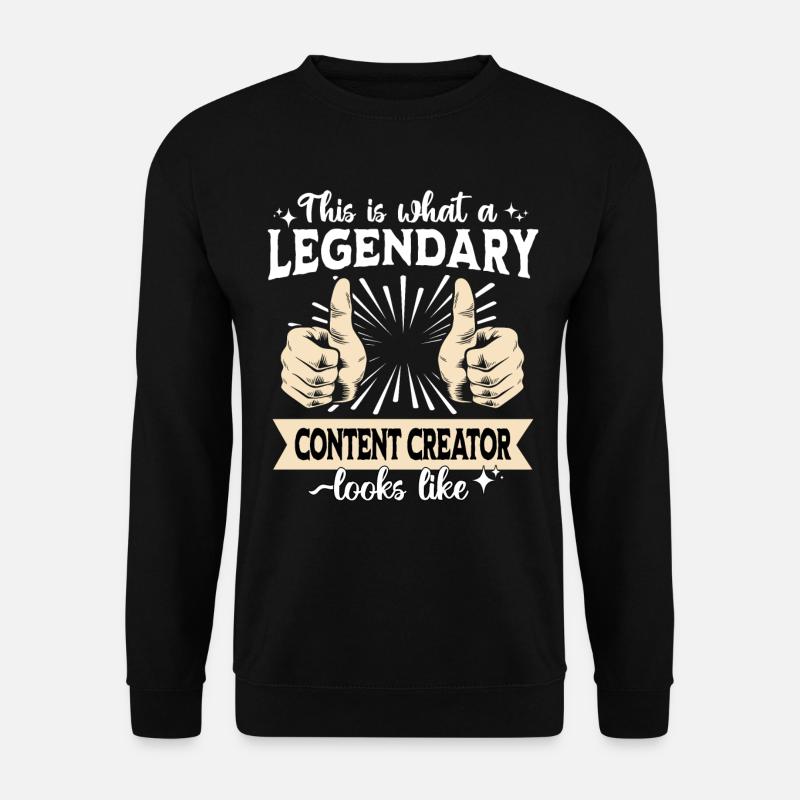 Legendary Content Creator - Unisex Sweatshirt - black