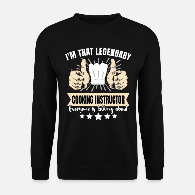 Legendary Cooking Instructor - Unisex Sweatshirt - black
