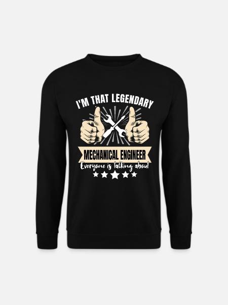 machinLegendary Mechanical Engineer - Unisex Sweatshirt - black