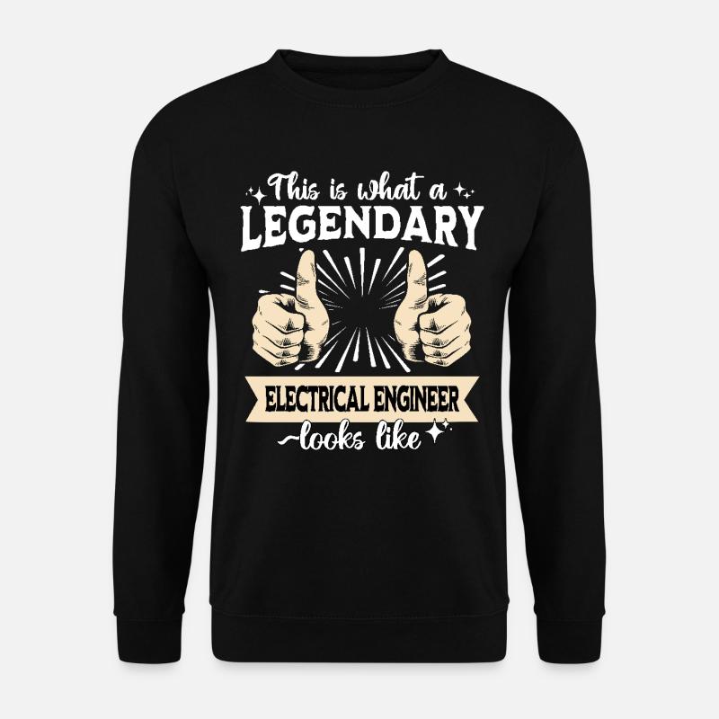 Legendary Electrical Engineer - Unisex Sweatshirt - black