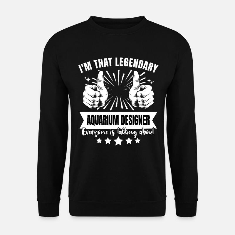 Legendary aquarium designer Legend - Unisex Sweatshirt - black