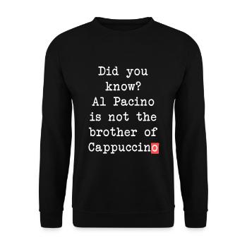 Al Pacino Cappuccino Tasse – lustiges Kaffee-Motiv - Unisex Pullover - Schwarz - Vorne - Alina (178cm) & Michal (187cm)
