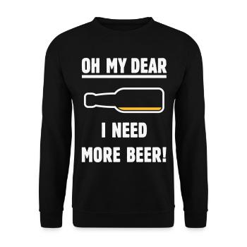 Oh My Dear – I Need More Beer! (Beer / NEG 2C) - Unisex Sweatshirt - black - Front - Alina (178cm) & Michal (187cm)