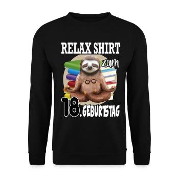 Relax Faultier Geburtstag 18 Jahre Sloth Lustig - Unisex Pullover - Schwarz - Vorne - Alina (178cm) & Michal (187cm)