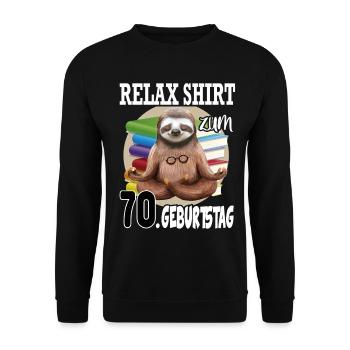 Relax Faultier Geburtstag 70 Jahre Sloth Lustig - Unisex Pullover - Schwarz - Vorne - Alina (178cm) & Michal (187cm)