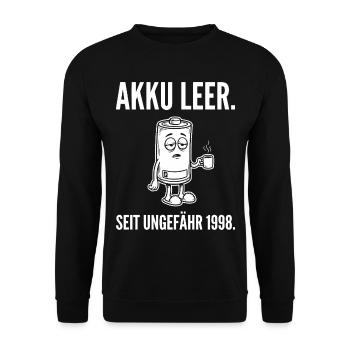 Akku leer. Seit ungefähr 1998. - Müde Batterie - Unisex Pullover - Schwarz - Vorne - Alina (178cm) & Michal (187cm)