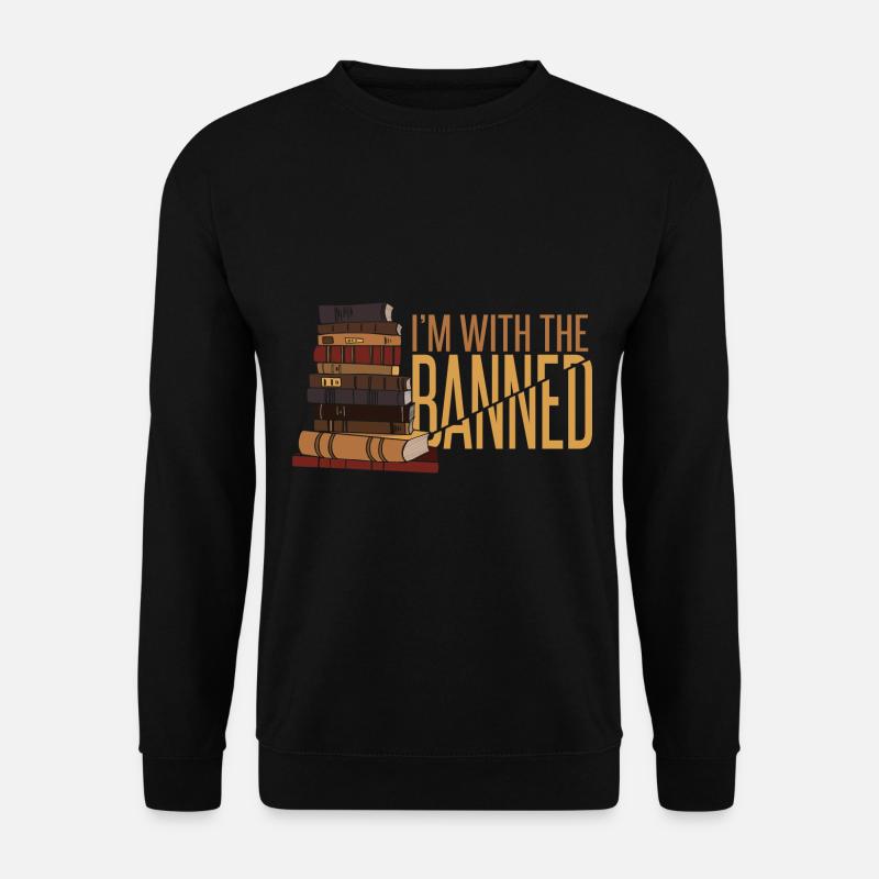 I'm With The Banned - Unisex Sweatshirt - black