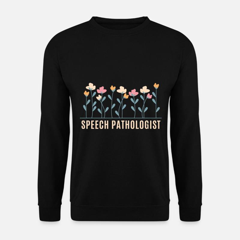 Speech Pathologist - Unisex Sweatshirt - black