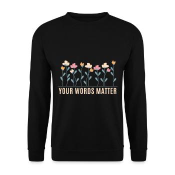 Your Words Matter Speech Language Pathology SLP - Unisex Sweatshirt - black - Front - Alina (178cm) & Michal (187cm)
