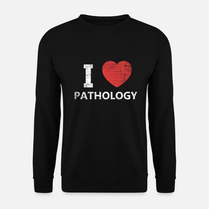Pathologe Pathologie Liebe - Unisex Pullover - Schwarz