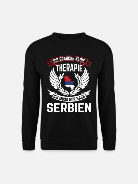 Therapie Serbien Belgrad Serbe Serbisch Geschenk - Unisex Pullover - Schwarz