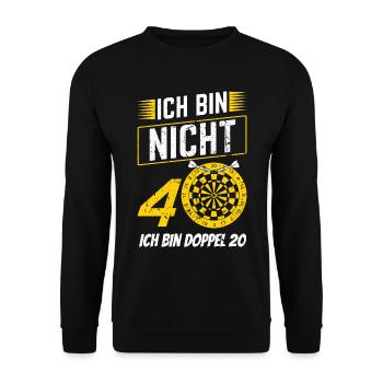 Dart Ich bin nicht 40 Doppel 20 Dart Geburtstag - Unisex Pullover - Schwarz - Vorne - Alina (178cm) & Michal (187cm)