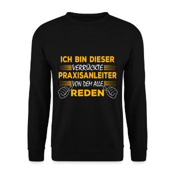 Verrückter Praxisanleiter - Unisex Pullover - Schwarz - Vorne - Alina (178cm) & Michal (187cm)