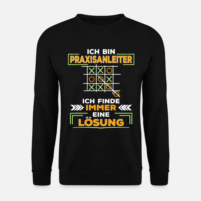 Praxisanleiter lustiger Spruch - Unisex Pullover - Schwarz