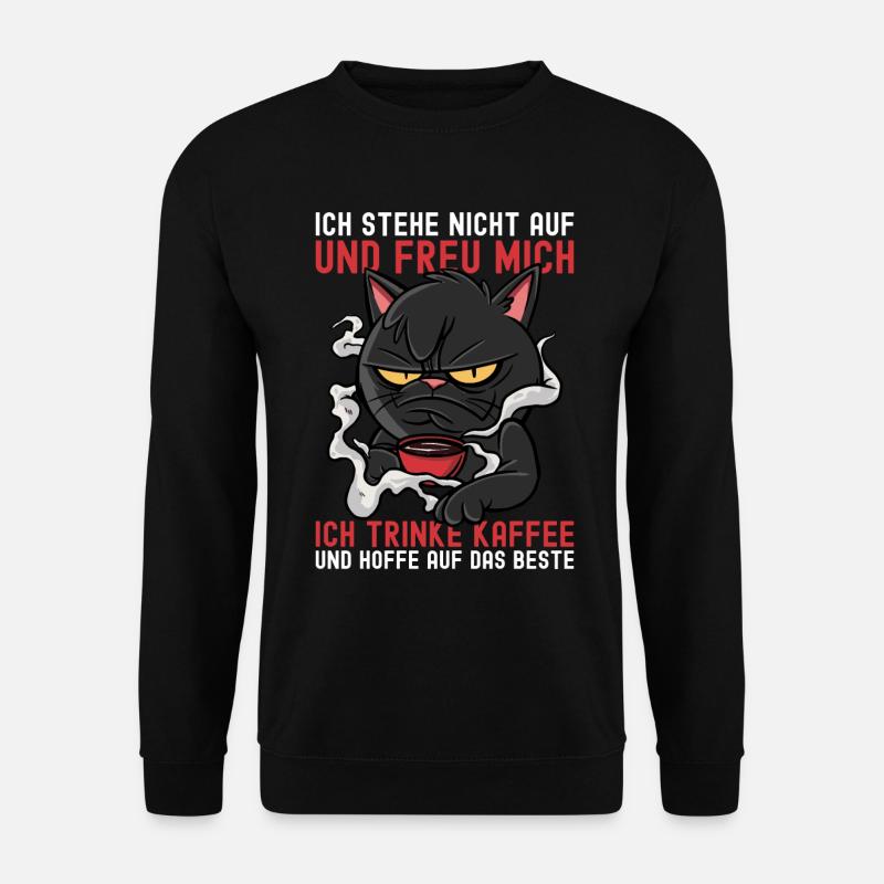 Kaffee Katze Lustig Spruch Bürohumor Morgenmuffel - Unisex Pullover - Schwarz