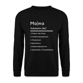 Mama Spruch Geschenk Mutter Definition Herz Liebe - Unisex Pullover - Schwarz - Vorne - Alina (178cm) & Michal (187cm)
