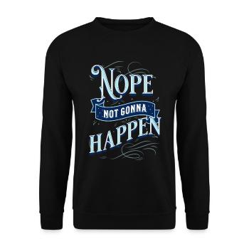 Nö wird nicht passieren - Unisex Pullover - Schwarz - Vorne - Alina (178cm) & Michal (187cm)