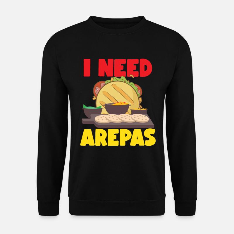 Ich Brauche Arepas Venezuela Kolumbien - Unisex Pullover - Schwarz
