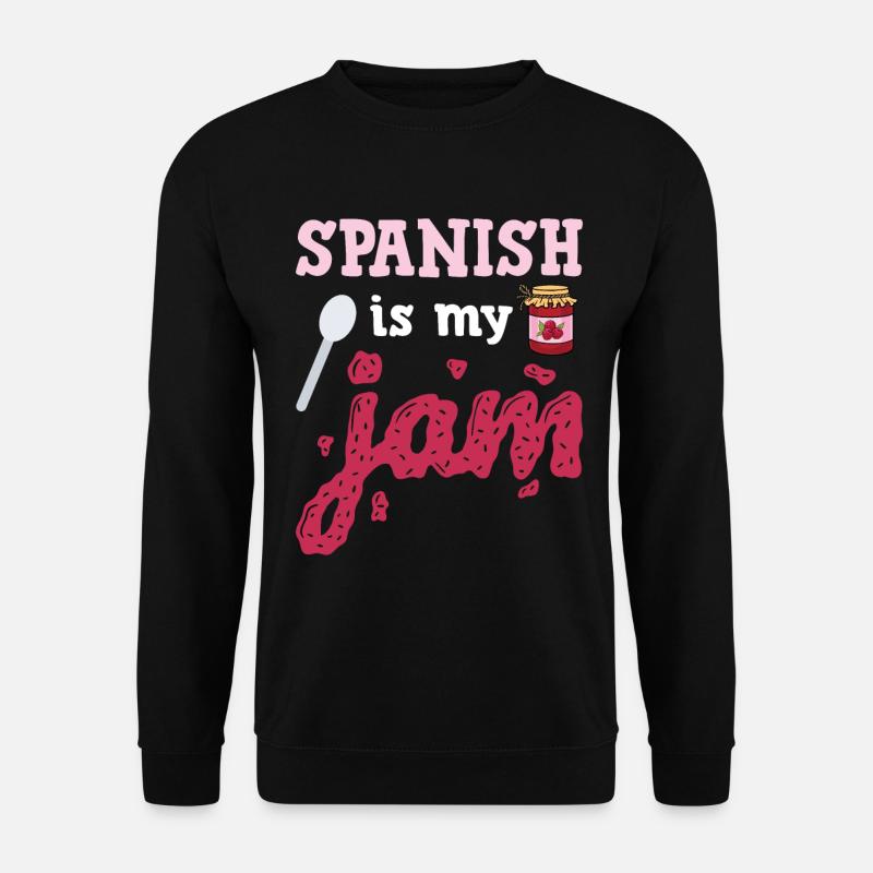 Spanish Is My Jam - Unisex Sweatshirt - black