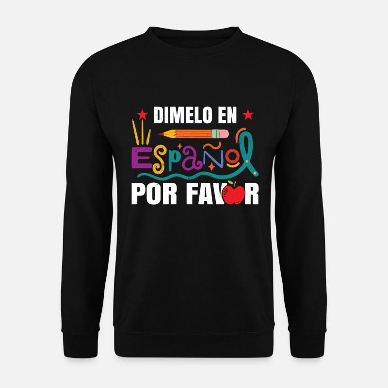 Lustige Schule Spanischlehrer - Unisex Pullover - Schwarz