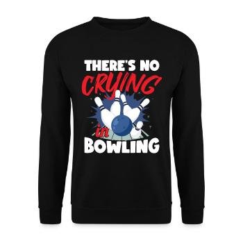 There's No Crying in Bowling - Unisex Sweatshirt - black - Front - Alina (178cm) & Michal (187cm)
