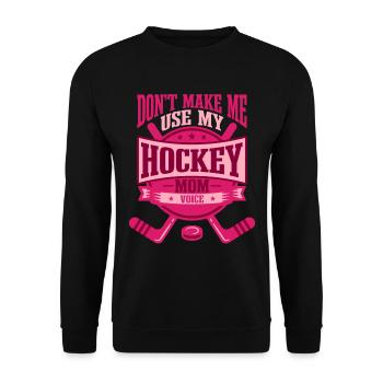 Frauen Eishockey Mama - Unisex Pullover - Schwarz - Vorne - Alina (178cm) & Michal (187cm)