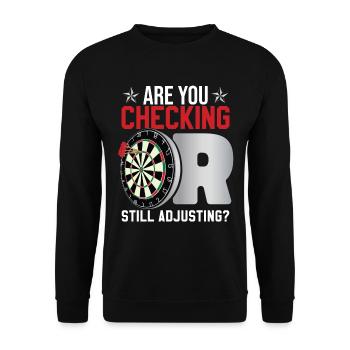 Darts Player Saying Funny - Unisex Sweatshirt - black - Front - Alina (178cm) & Michal (187cm)