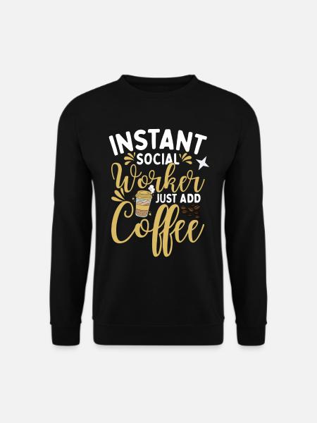 Social Worker Coffee - Unisex Sweatshirt - black