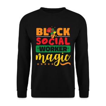 Schwarze Sozialarbeiter Magie - Unisex Pullover - Schwarz - Vorne - Alina (178cm) & Michal (187cm)