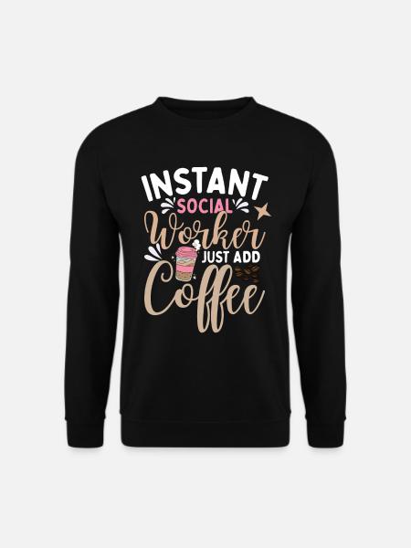 Social Worker Coffee - Unisex Sweatshirt - black