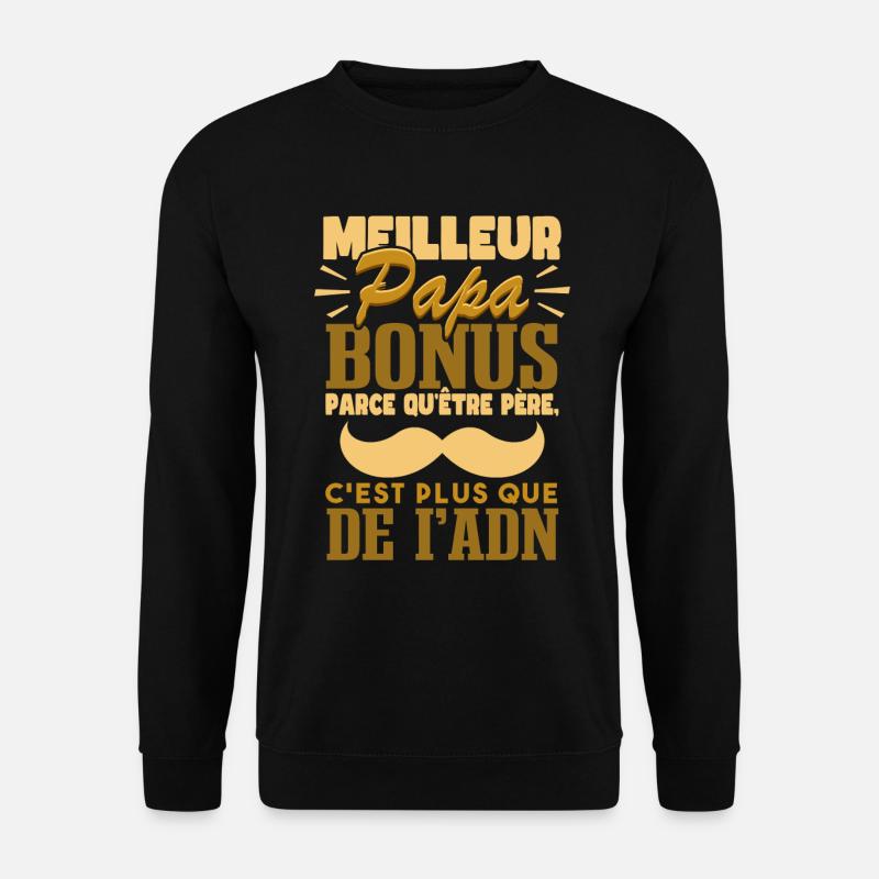 Meilleur Papa Bonus - Sweat-shirt Unisexe - noir