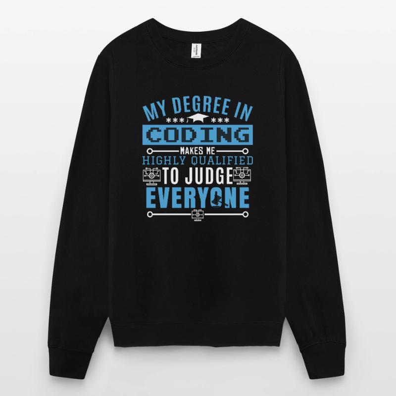 Codeur Humour Codage Programmeur Humour Sweat-shirt Unisexe