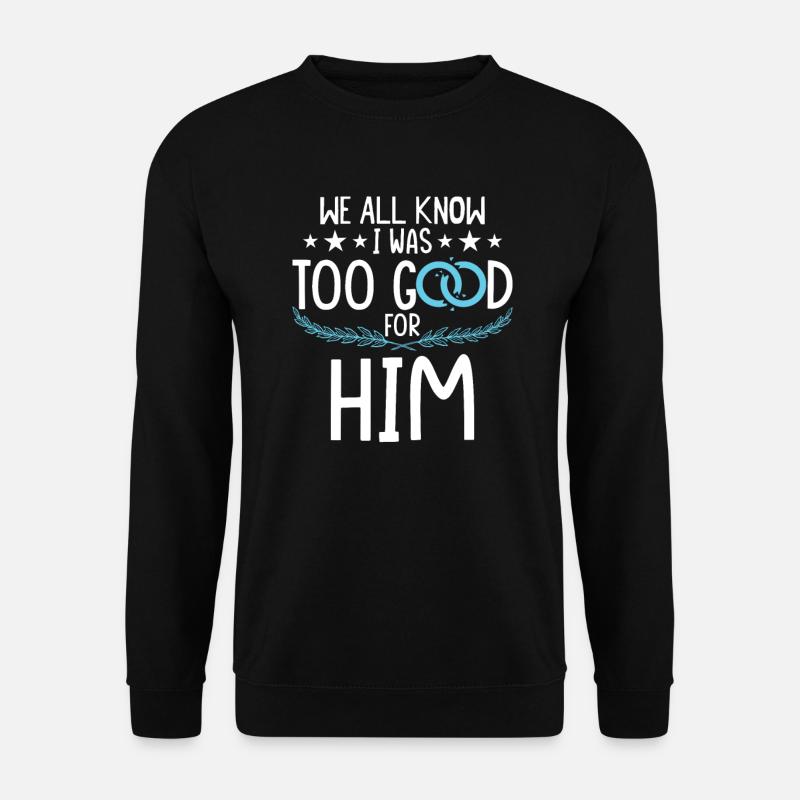 Just Divorced - Unisex Sweatshirt - black