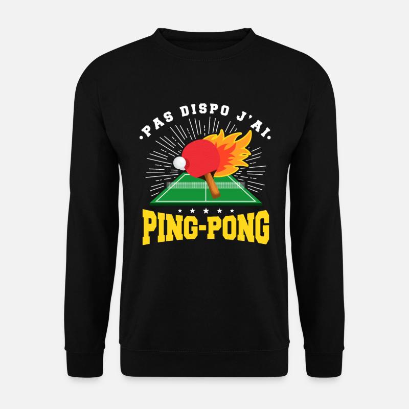 Ping Ping Pongiste Retraite - Sweat-shirt Unisexe - noir
