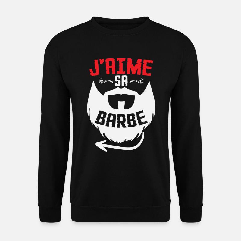 J'aime Sa Barbe - Sweat-shirt Unisexe - noir