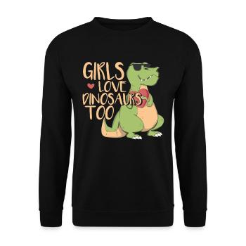Girls Love Dinosaurs Too - Unisex Sweatshirt - black - Front - Alina (178cm) & Michal (187cm)