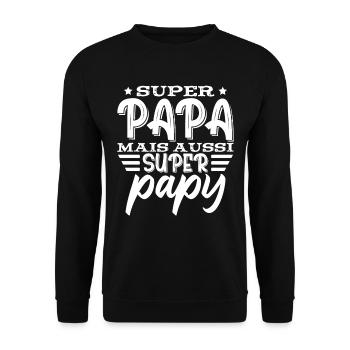 Super Papa Fête De Pére Papy - Sweat-shirt Unisexe - noir - Devant - Alina (178cm) & Michal (187cm)