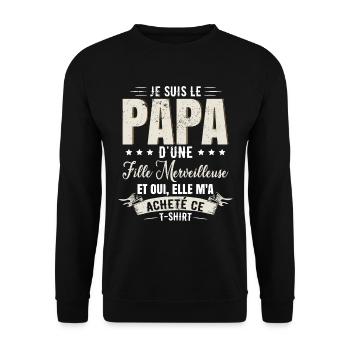 Je Suis Le Papa D'Une Fille Merveilleuse - Sweat-shirt Unisexe - noir - Devant - Alina (178cm) & Michal (187cm)