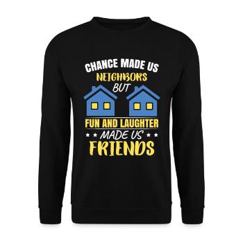 Der Zufall machte uns zu Nachbarn - Unisex Pullover - Schwarz - Vorne - Alina (178cm) & Michal (187cm)