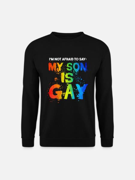Mein Sohn ist schwul - Unisex Pullover - Schwarz