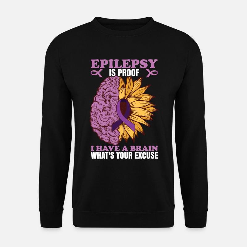 Epilepsie ist der Beweis - Unisex Pullover - Schwarz