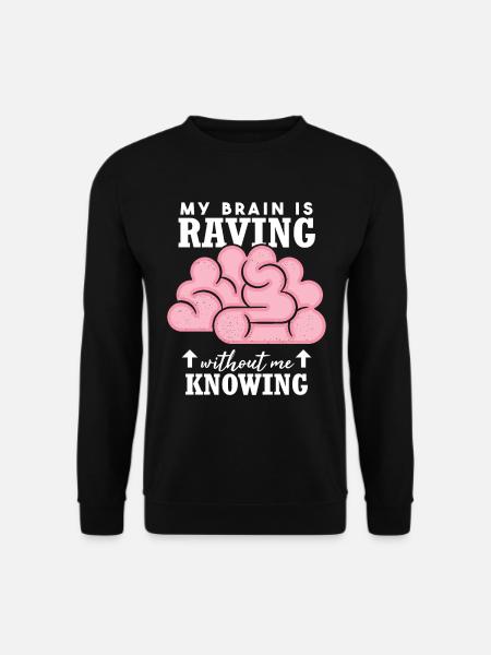 Epilepsie Lustiges Zitat - Unisex Pullover - Schwarz