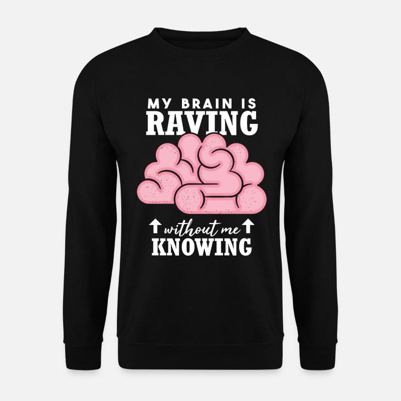 Epilepsy Funny Quote - Unisex Sweatshirt - black