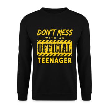 Leg dich nicht mit einem offiziellen Teenager an - Unisex Pullover - Schwarz - Vorne - Alina (178cm) & Michal (187cm)