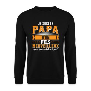 Je Suis Le Papa D'Un Fils Merveilleux - Sweat-shirt Unisexe - noir - Devant - Alina (178cm) & Michal (187cm)