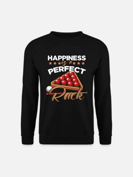 Happiness Is A Perfect Rack - Unisex Sweatshirt - black