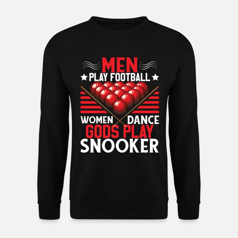 Gods Play Snooker - Unisex Sweatshirt - black