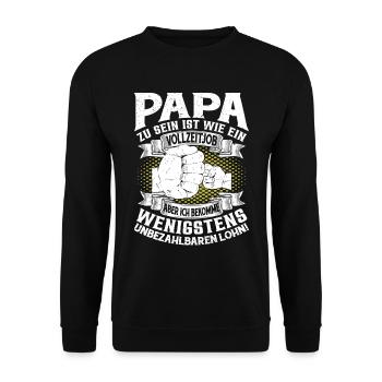 Papa Zu Sein Ist Wie Ein Vollzeitjob - Unisex Pullover - Schwarz - Vorne - Alina (178cm) & Michal (187cm)