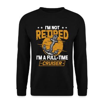Retirement Cruising Cruiser Funny - Unisex Sweatshirt - black - Front - Alina (178cm) & Michal (187cm)